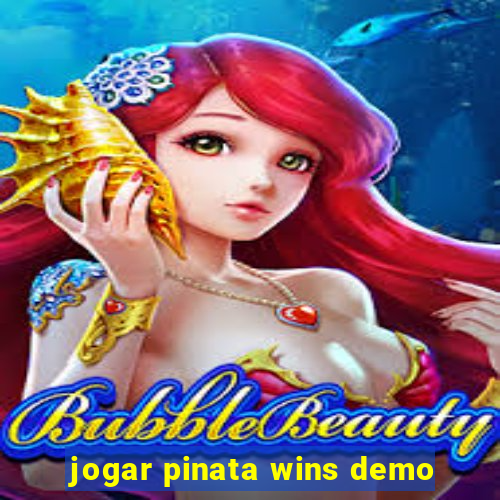 jogar pinata wins demo